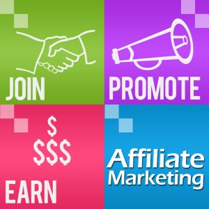 Affiliate marketing graphic.  Join written on green background, promote on purple background, earn money on pink background, affiliate marketing on blue background. 